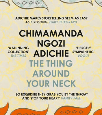 The Thing Around Your Neck