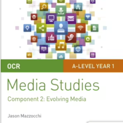 OCR A Level Media Studies Student Guide 2: Evolving Media