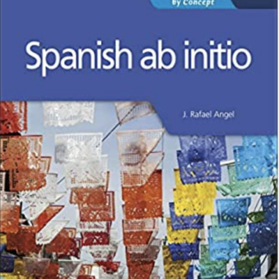 Spanish ab initio for the IB Diploma