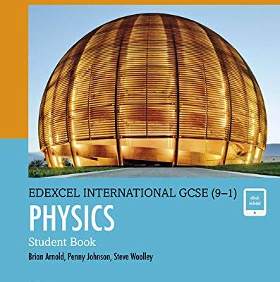 Edexcel International GCSE (9-1) Physics Student eBook