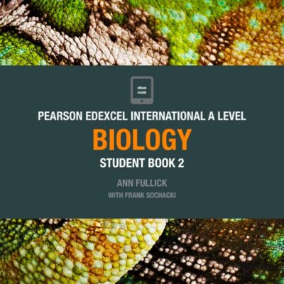 Pearson Edexcel International A Level Biology Student eBook 2