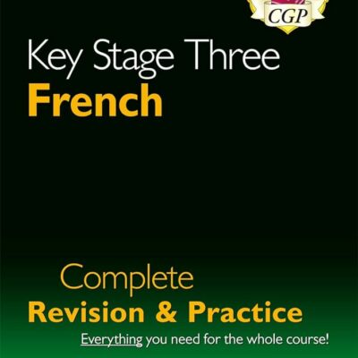 KS3 French Complete Revision & Practice