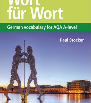 Wort für Wort Sixth Edition: German Vocabulary for Edexcel A-level