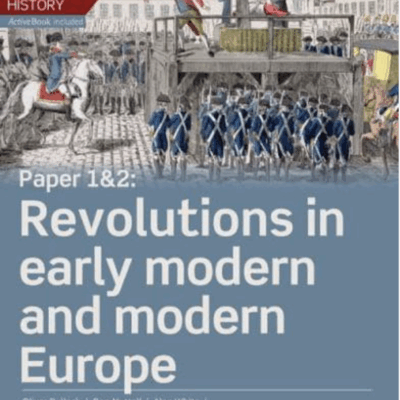 Pearson Edexcel AS/A Level History, Paper 1&2: Revolutions in early Modern and Modern Europe ebook